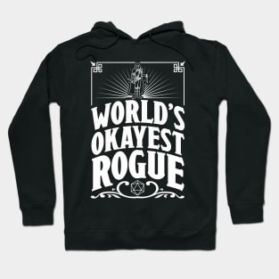 D&D Worlds Okayest Rogue Hoodie